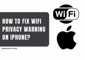 How to Fix WIFI Privacy Warning on Iphone (iOS)?